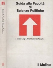 libro Guida alla facoltà di Scienze Politiche Lotti Pasquino Mulino 1980