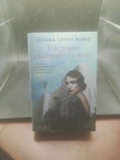 Un posto chiamato Incanto. -