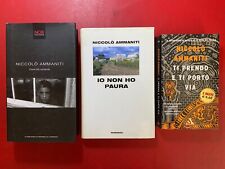Niccolò AMMANITI Lotto 3 Libri IO NON HO PAURA + COME DIO COMANDA + TI PRENDO