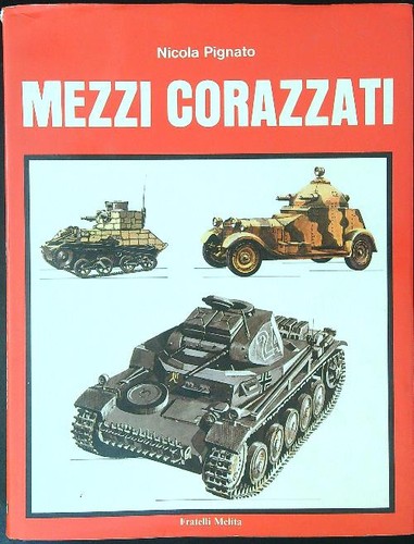 Mezzi corazzati pignato nicola - pignato,