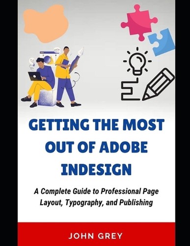 Getting the most out adobe - of,