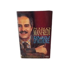 Nudo D'attore Nino Manfredi prima ed mondadori autobiografia 1993 Libro Cinema