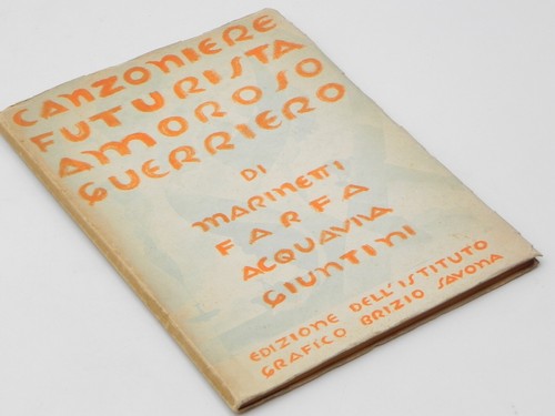 Marinetti canzoniere futurista - marinetti,