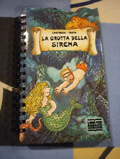 LA GROTTA DELLA SIRENETTA LASTREGO - TESTA 