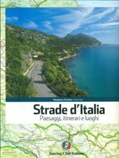 STRADE D'ITALIA 2 - CENTRO SUD GUIDE/TURISMO AA.VV. TOURING CLUB ITALIANO 2013