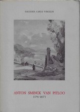 Introduzione e ..ANTON SMINCK VAN PITLOO (1791-1837) : UN PAESAGGISTA OLANDESE 