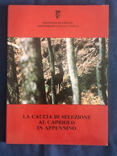 La caccia di selezione al capriolo in Appennino Provincia di Firenze