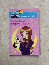Mathilde Bonetti - La Gatta Magica - Serie Azzurra Il Battello A Vapore