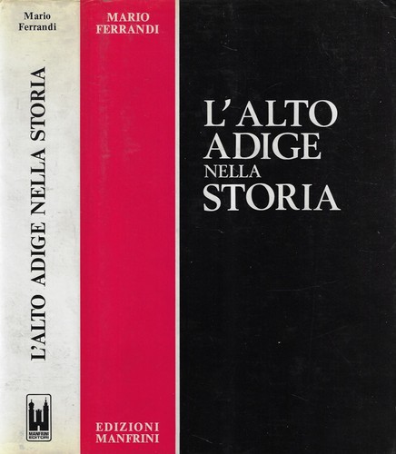 Alto adige nella - l'alto, storia.