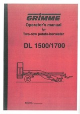 Raccogli patate Grimme due file modello DL1500 e DL1700 manuale operatore