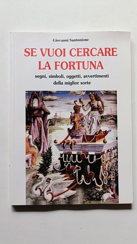 Vuoi cercare fortuna - se,