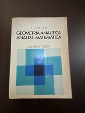 GEOMETRIA ANALITICA ANALISI MATEMATICA TONOLINI MINERVA ITALICA VINTAGE 1978