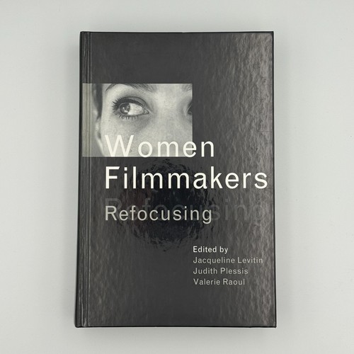 Women filmmakers refocusing - filmmakers,