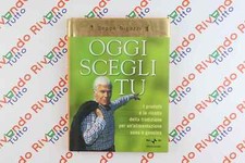 Beppe Bigazzi OGGI SCEGLI TU