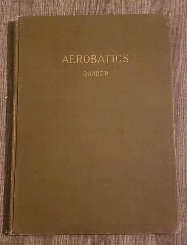 Aerobatics barber 1918 first - aerobatics,