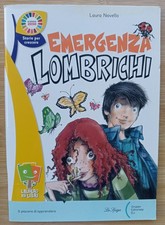Emergenza lombrichi Laura Novello Storie per crescere Il piacere di apprendere