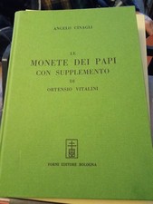 Le monete dei Papi CINAGLI A. con supplemento di Ortensio Vitalini Riedizione