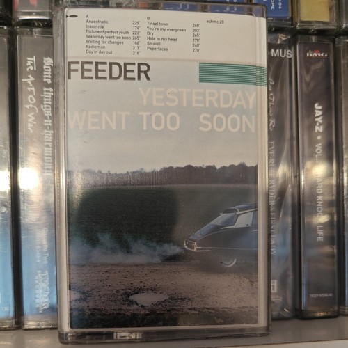 Feeder yesterday went too - yesterday,