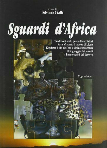 Sguardi africa silvano galli - sguardi,
