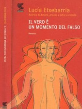 Il vero è un momento del