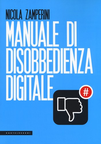 Manuale disobbedienza - manuale, di