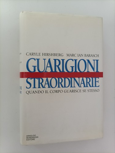 Guarigioni straordinarie - guarigioni,