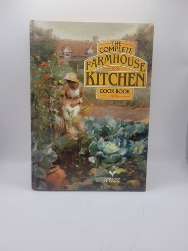 The complete farmhouse kitchen - the,