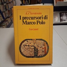 I PRECURSORI DI MARCO POLO, A