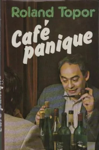 Café panique roland topor - panique,,