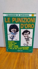 I QUADERNI DI SUPERGOL LE PUNIZIONI D'ORO - Peruzzo Editore 1984