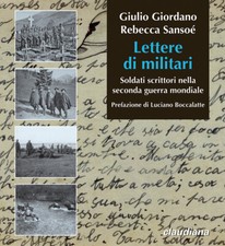 Lettere di militari. Soldati