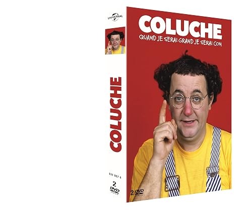 Coluche quand serai - -, je