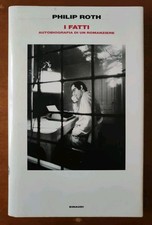 Philip Roth I FATTI Autobiografia di un romanziere SUPERCORALLI EINAUDI 2013