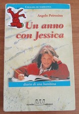 Un anno con Jessica Diario di una bambina Angelo Petrosino Collana di narrativa 