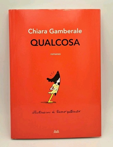 Qualcosa chiara gamberale - qualcosa,