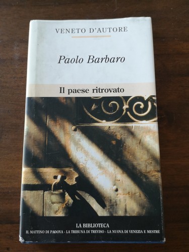 Paese ritrovato ritorno - ritrovato., ai