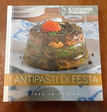Antipasti di Festa Idee in Cucina Libro IL Cucchiaio D'argento Finger Food N