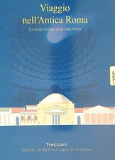 VIAGGIO NELL'ANTICA ROMA - 4 DVD AA.VV. TRECCANI 2004  BROSSURA