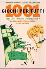1001 giochi per tutti - Dario De Toffoli, Dario Zaccariotto