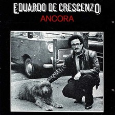 Eduardo De Crescenzo - Ancora