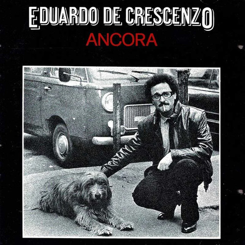 Eduardo crescenzo ancora - crescenzo,