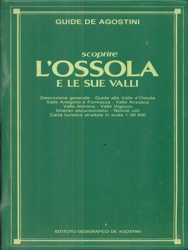 Scoprire ossola le sue - l'ossola, e