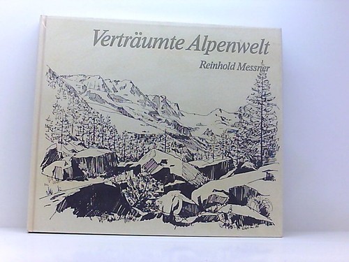 Vertäumte alpenwelt messner - vertäumte,