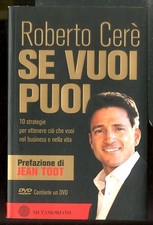 SE VUOI PUOI. 10 STRATEGIE PER OTTENERE CIO` CHE VUOI NEL BUSINESS E NELLA VITA.