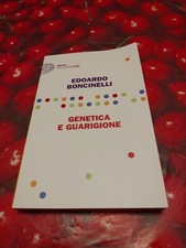 Genetica e Guarigione-Edoardo Boncinelli Libro