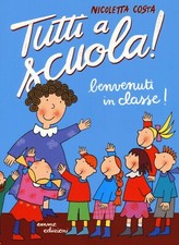 TUTTI A SCUOLA  BENVENUTI IN