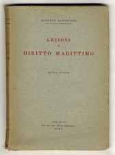 Lezioni di diritto marittimo. Seconda edizione.