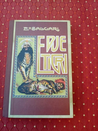 Due tigri emilio salgari - -,