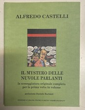 IL MYSTERO DELLE NUVOLE PARLANTI - ALFREDO CASTELLI - SCENEGGIATURA - COME NUOVO