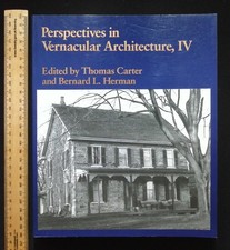 Perspectives in Vernacular Architecture, IV by T. Carter & B. L. Herman, 1991 PB